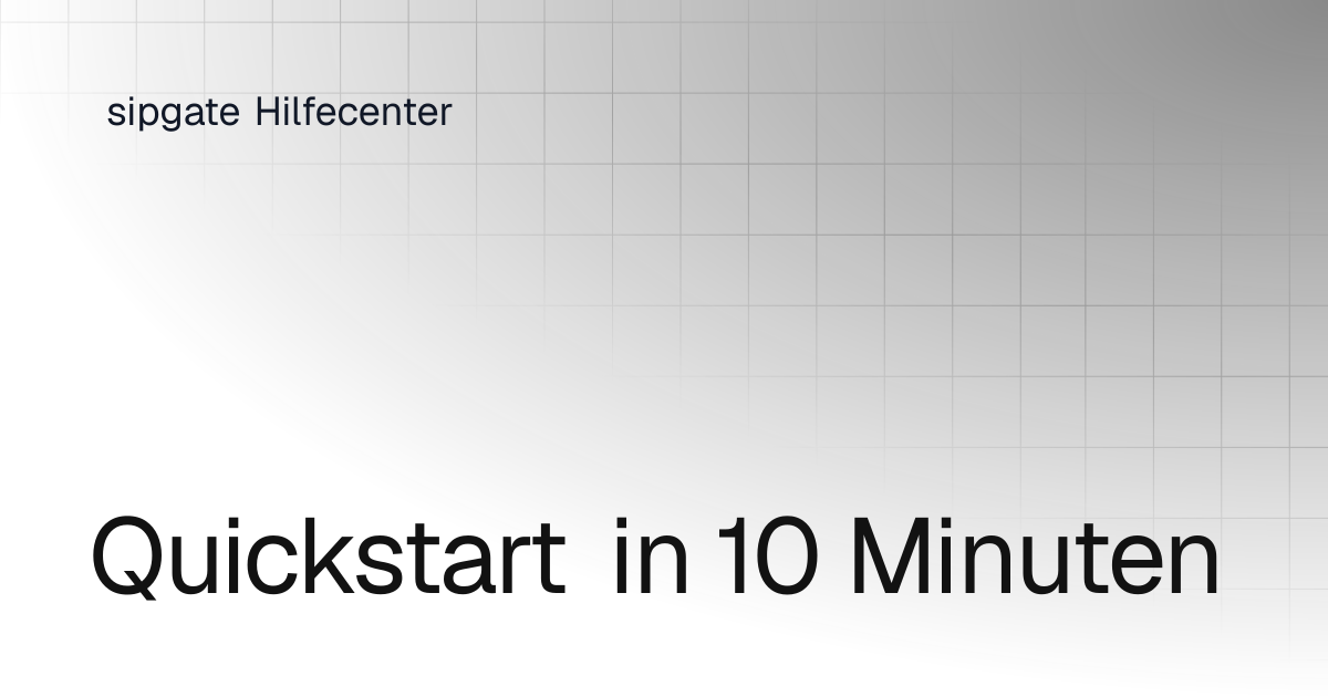 Quickstart in 10 Minuten | AI Agents | sipgate Hilfecenter