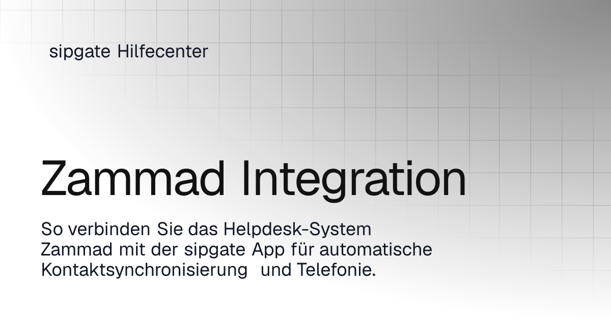 Zammad Integration | Cloud Telefonanlage | sipgate Hilfecenter